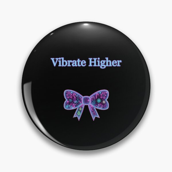 Item preview, Vibrate Higher designed and sold by Jason123za.