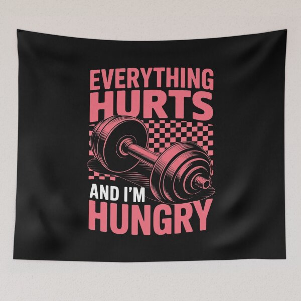 Item preview, Everything Hurts and I'm Hungry Workout Gym Fitness designed and sold by nicomitchell.