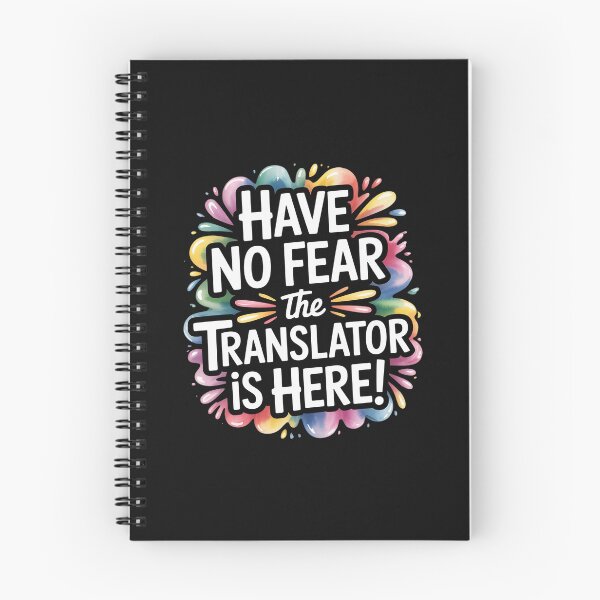 Item preview, Have no Fear The TRANSLATOR is Here!  for TRANSLATORS designed and sold by nicomitchell.