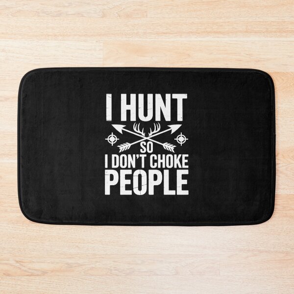Item preview, Hunt So I Dont Choke People Deer Elk Hunter Men Women designed and sold by nicomitchell.