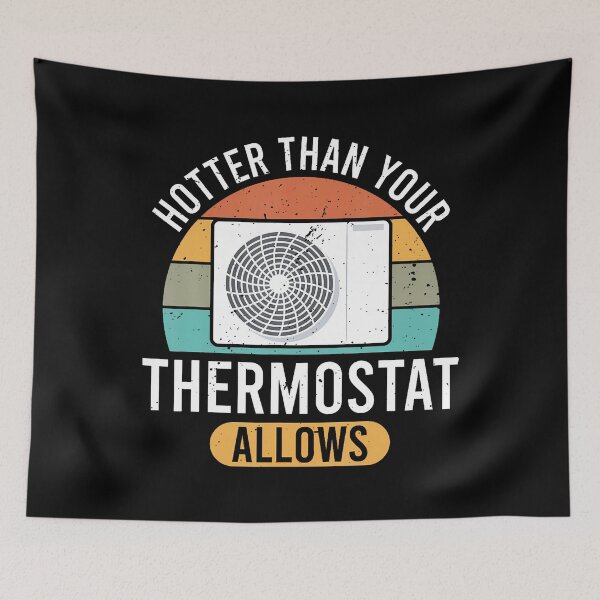 Item preview, Hvac Hotter Than Allowed Ideal For Residential Hvac Techs designed and sold by SharronDawn.
