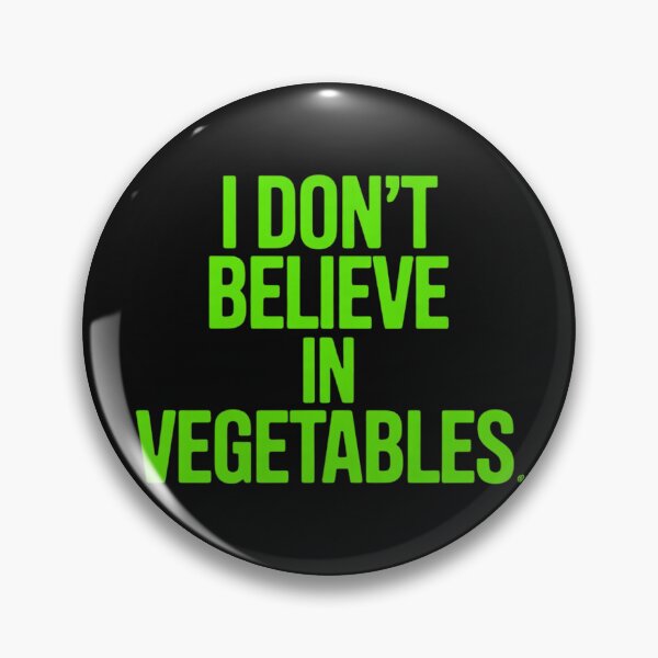 Item preview, I Don't Believe In Vegetables Picky Meat Eater designed and sold by nicomitchell.