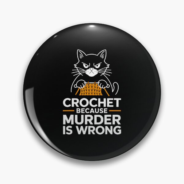Item preview, Crochet Because Murder Is Wrong Funny Knitting Cat designed and sold by KathleenEliza.