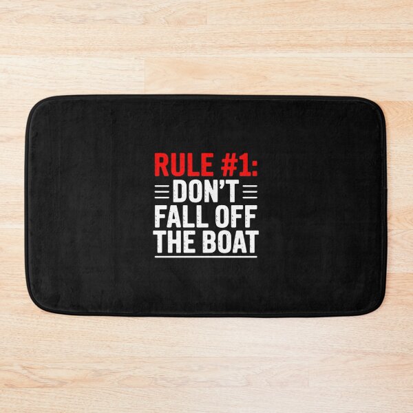 Item preview, Rule 1 Don't Fall Off The Boat - Boating Sailing Motorboat designed and sold by nicomitchell.