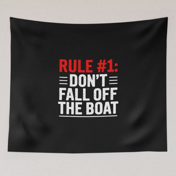 Item preview, Rule 1 Don't Fall Off The Boat - Boating Sailing Motorboat designed and sold by nicomitchell.
