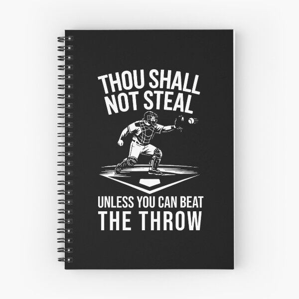 Item preview, Thou Shall Not Steal Unless You Can Beat The Throw Baseball designed and sold by AntoinetteKris.