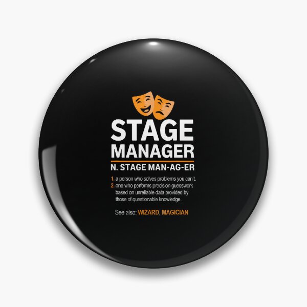 Item preview, Stage Manager Definition Broadway Theatre Director Musical designed and sold by HollyTrina1.