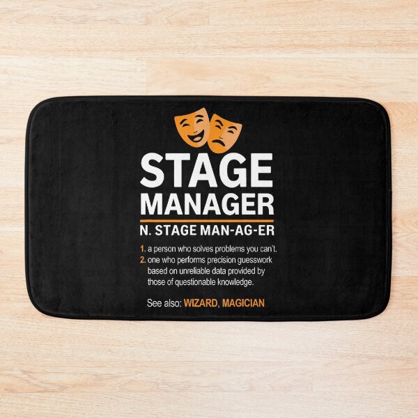 Item preview, Stage Manager Definition Broadway Theatre Director Musical designed and sold by HollyTrina1.
