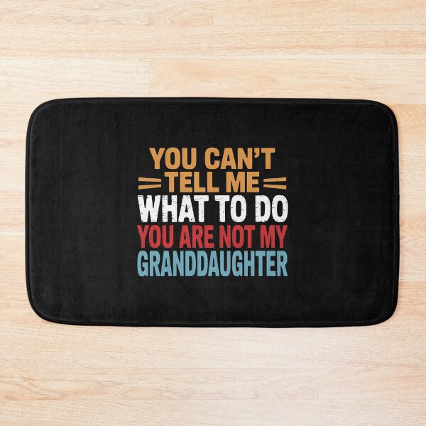 Item preview, You Can't Tell Me What To Do Gifts for Grandpa Grandma designed and sold by nicomitchell.