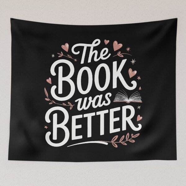 Item preview, The Book Was Better designed and sold by SharronDawn.