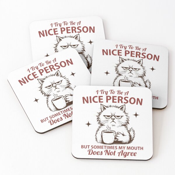 Item preview, I try to be a nice person but sometimes my mouth does not agree designed and sold by BrownHorse90s.
