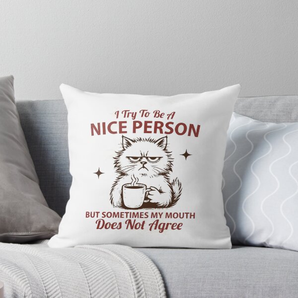 Item preview, I try to be a nice person but sometimes my mouth does not agree designed and sold by BrownHorse90s.