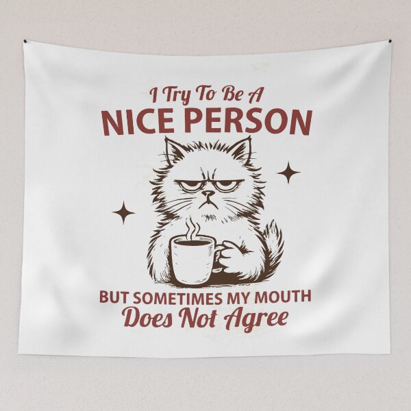 Item preview, I try to be a nice person but sometimes my mouth does not agree designed and sold by BrownHorse90s.