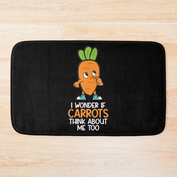 Item preview, I Wonder If Carrots Think About Me Too Funny Carrot designed and sold by HollyTrina1.