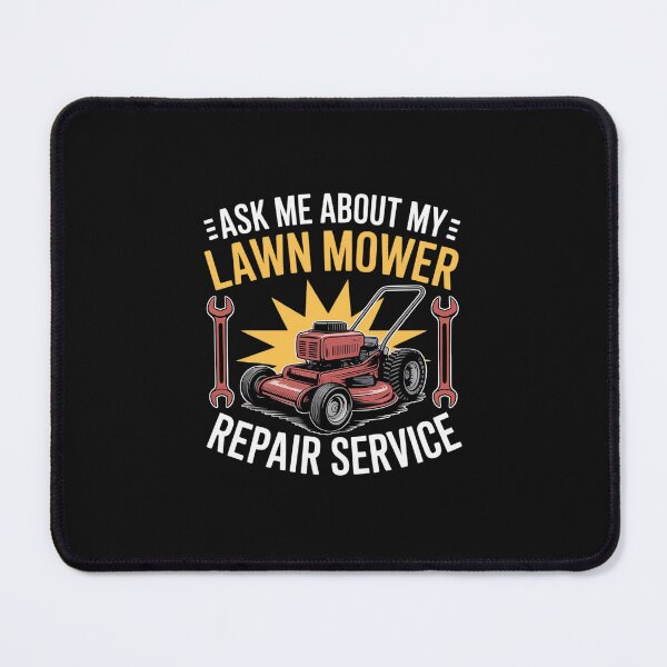Item preview, Ask Me About My Lawn Mower Repair Service designed and sold by nicomitchell.