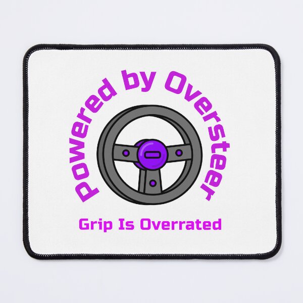 Item preview, Powered by Oversteer – Grip Is Overrated | Drift Community Design designed and sold by WhackingTax.