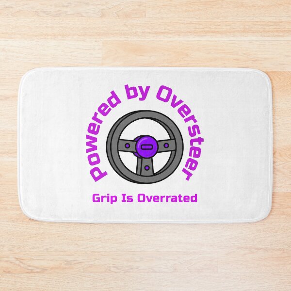 Item preview, Powered by Oversteer – Grip Is Overrated | Drift Community Design designed and sold by WhackingTax.