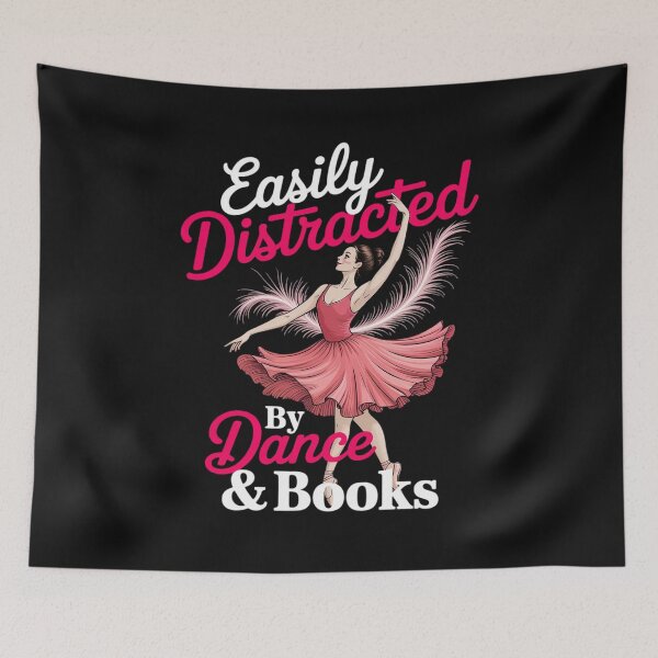 Item preview, Easily Distracted By Dance & Books - Ballet Dancer Ballerina designed and sold by nicomitchell.