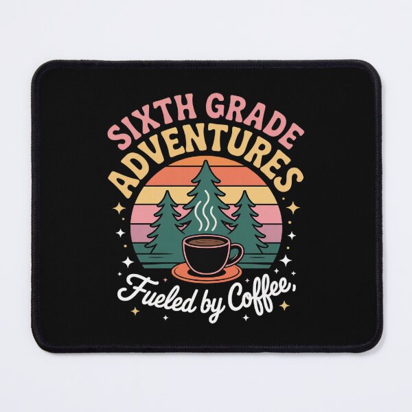 Item preview, Sixth Grade Teacher Back To School Coffee Teacher Adventure designed and sold by lilLilaBatArt.