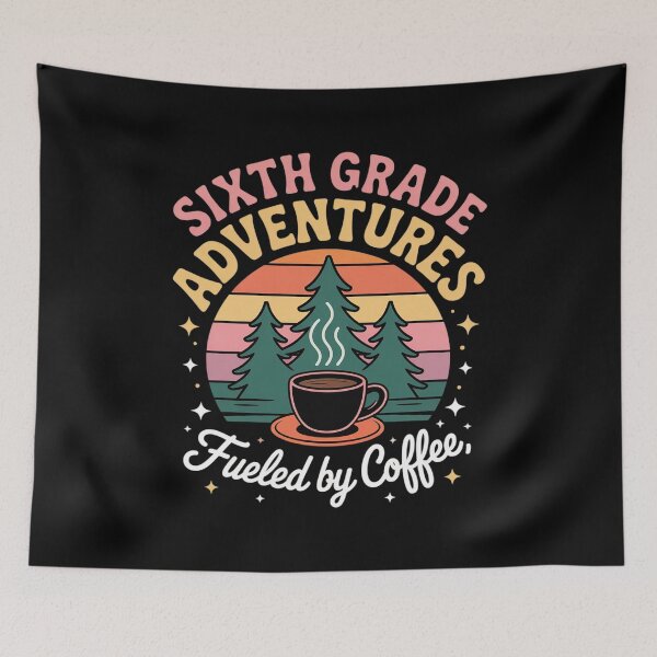 Item preview, Sixth Grade Teacher Back To School Coffee Teacher Adventure  designed and sold by lilLilaBatArt.