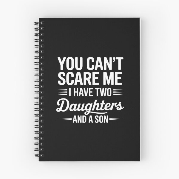Item preview, Father Day You Can´t Scare Me I Have Two Daughters And A Son designed and sold by nicomitchell.