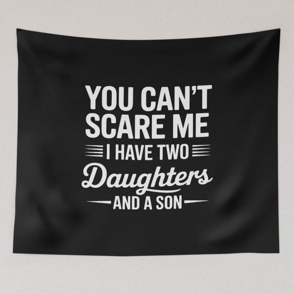 Item preview, Father Day You Can´t Scare Me I Have Two Daughters And A Son designed and sold by nicomitchell.