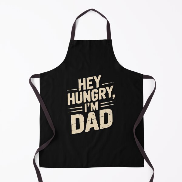 Item preview, Father's Day - Hey Hungry, I'm Dad - Dad designed and sold by nicomitchell.