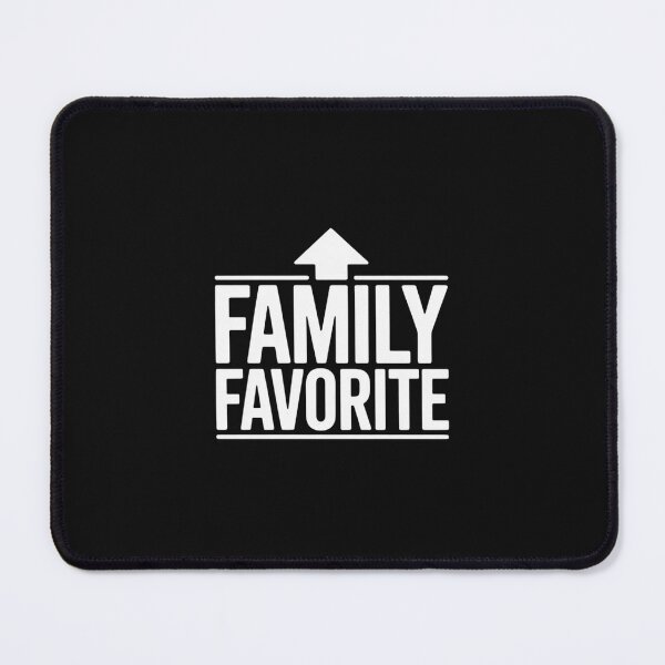 Item preview, Favorite In The Family Mom Dad Brother Sister Sibling designed and sold by nicomitchell.