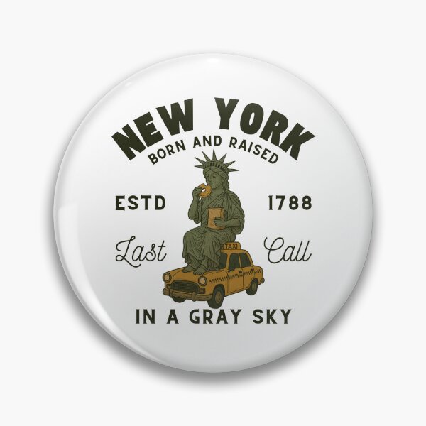Item preview, New York : born and raised in a gray sky designed and sold by Peerless-Prime.