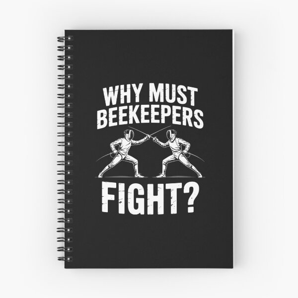 Item preview, Fencing Why Must Beekeepers Fight designed and sold by nicomitchell.