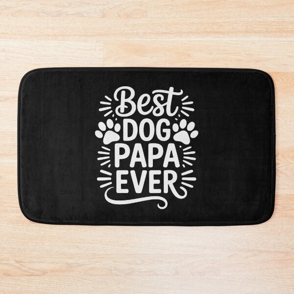 Item preview, Father Best Dog Papa Ever Fur Animal Loves Family Play designed and sold by nicomitchell.