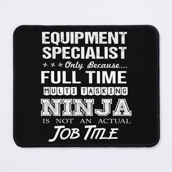 Item preview, Equipment Specialist designed and sold by ginawilliams39.