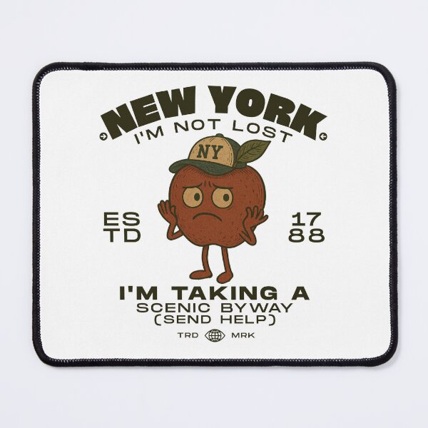 Item preview, New York : I'm not lost, I'm taking a scenic byway  designed and sold by Peerless-Prime.