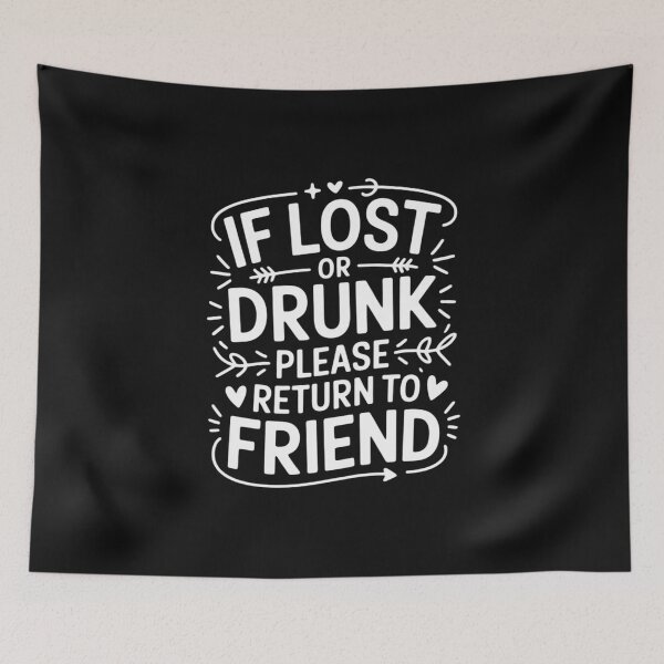 Item preview, If Lost Or Drunk Please Return To Friend Gift for Women Men designed and sold by nicomitchell.