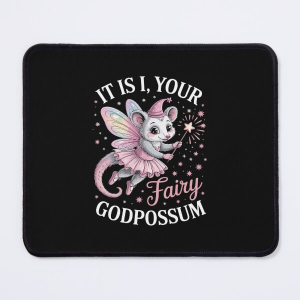 Item preview, It Is I Your Fairy Godpossum Opossum Spirit Animal designed and sold by nicomitchell.