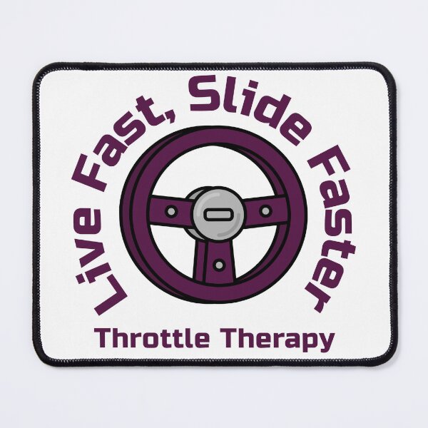 Item preview, Live Fast Slide Faster – Throttle Therapy Drift Design designed and sold by WhackingTax.