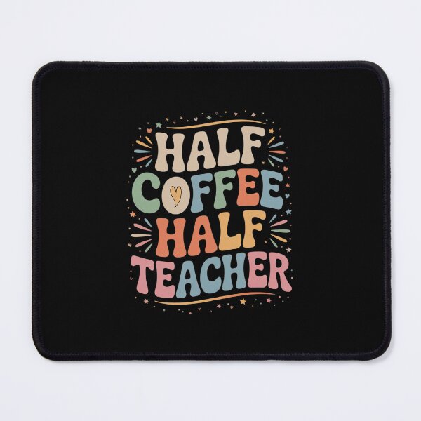 Item preview, Teachers First Day Of School Half Coffee Half Teacher designed and sold by MicanCuteStore.