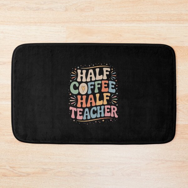 Item preview, Teachers First Day Of School Half Coffee Half Teacher  designed and sold by MicanCuteStore.