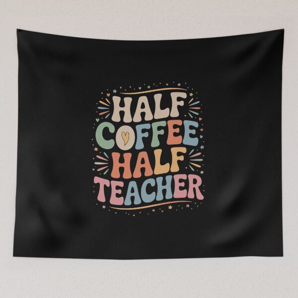 Item preview, Teachers First Day Of School Half Coffee Half Teacher  designed and sold by MicanCuteStore.
