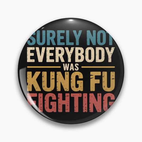 Item preview, Surely Not Everybody Was Kung Fu Fighting  Martial Arts designed and sold by nicomitchell.