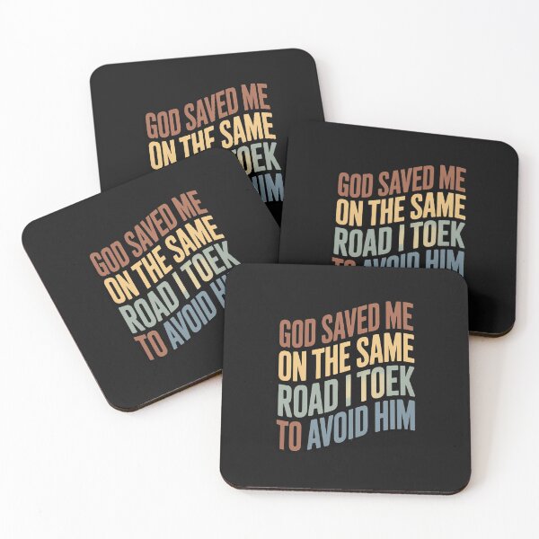 Item preview, God Saved Me On The Same Road I Took To Avoid Him Apparel designed and sold by nicomitchell.