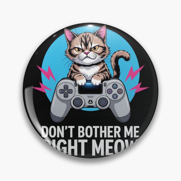Item preview, Don't Bother Me Right Meow - Video Gamer & Cat Lover designed and sold by nicomitchell.