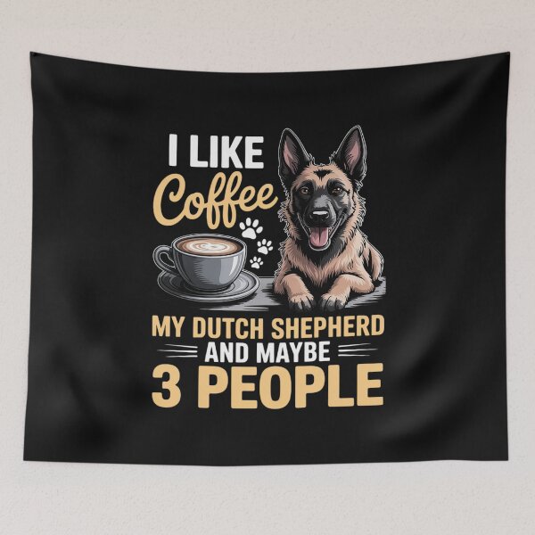 Item preview, Dutch Shepherd Dog Breed Life is Better with Coffee and a Men Women Girls Kids designed and sold by nicomitchell.