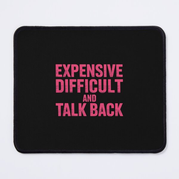 Item preview, Expensive Difficult And Talks Back Mothers' Day Mom Life designed and sold by nicomitchell.
