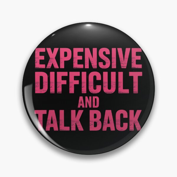 Item preview, Expensive Difficult And Talks Back Mothers' Day Mom Life designed and sold by nicomitchell.