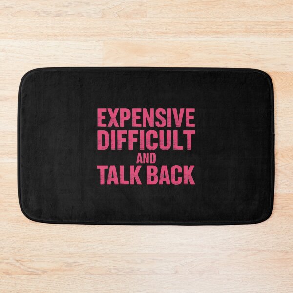 Item preview, Expensive Difficult And Talks Back Mothers' Day Mom Life designed and sold by nicomitchell.