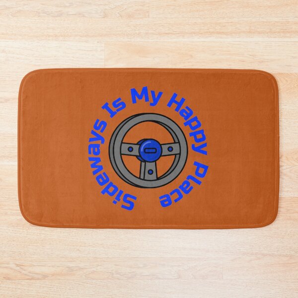 Item preview, Sideways Is My Happy Place – Drift Lifestyle Design designed and sold by WhackingTax.