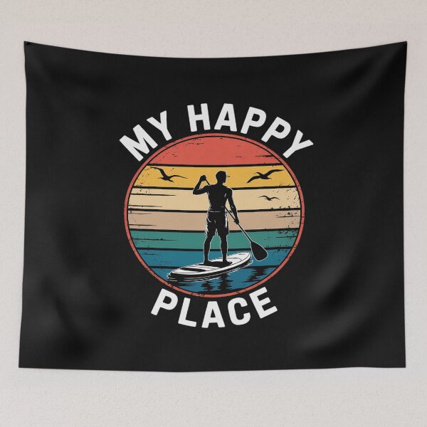 Item preview, SUP Girl My Happy Place - Water Sports Stand Up Paddle Board designed and sold by nicomitchell.