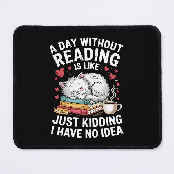 Item preview, A Day Without Reading Bookworm Cat Coffee Book lovers designed and sold by lilLilaBatArt.