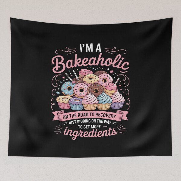 Item preview, I'm a Bakeaholic Baking Baker Cupcake Cooking designed and sold by andreaswest.